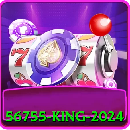 56755 King 2024 - apk