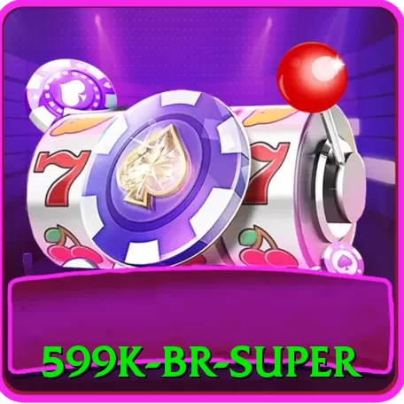 599k BR Super - 👉 apk